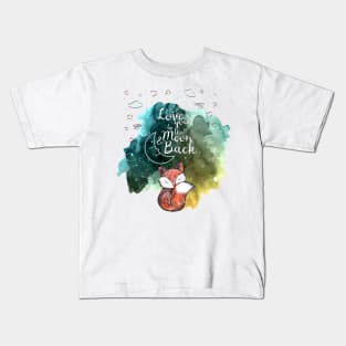 Love you to the moon and back Kids T-Shirt